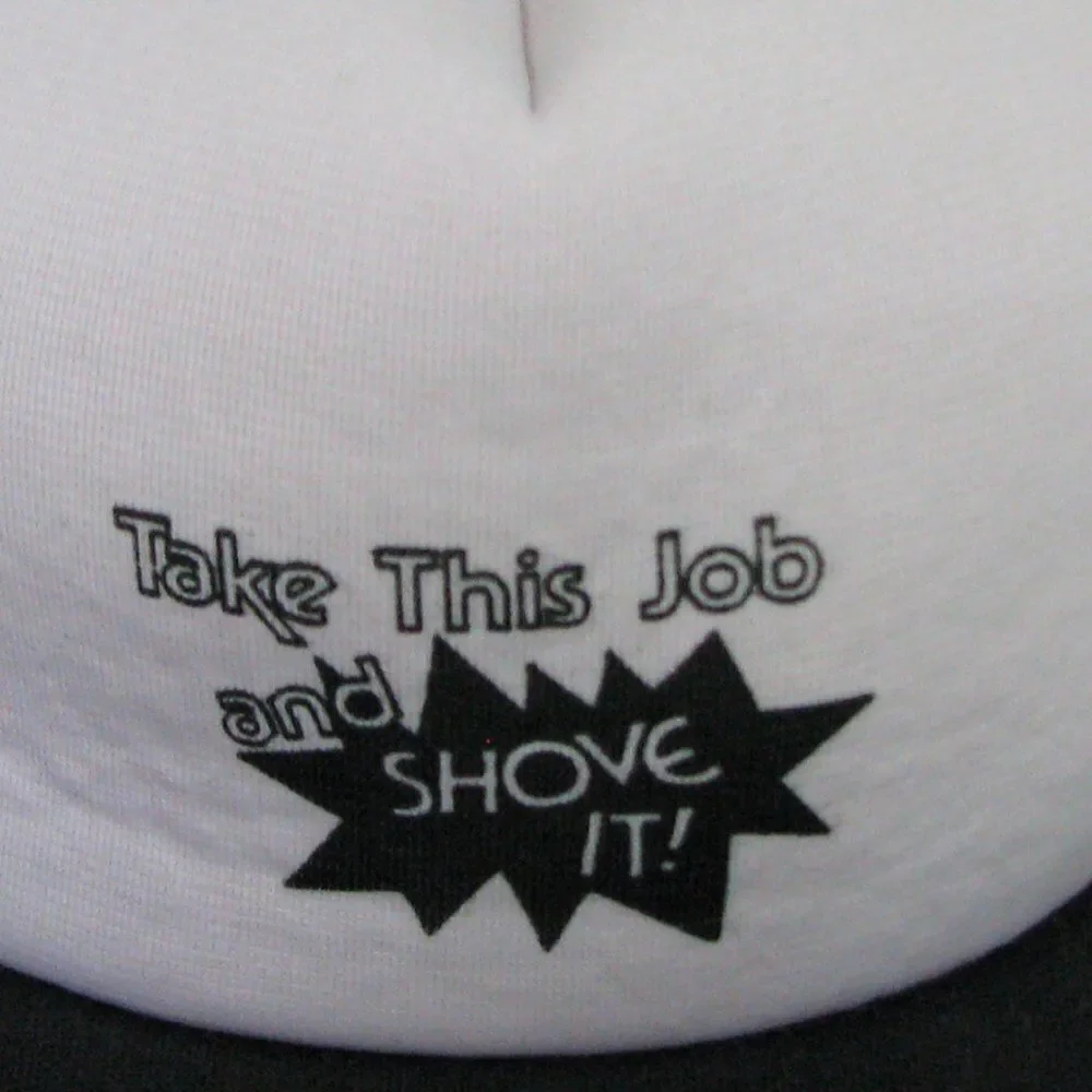 Vintage Take This Job And Shove It Trucker Hat